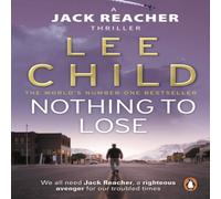 Lee Child Nothing To Lose : (Jack Reacher 12) Paperback Book Lee Child Multicolor