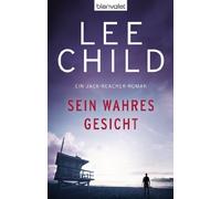 Lee Child Wulf Sein wahres Gesicht: Ein Jack-Reacher-Roman (Die-Jac (Paperback)