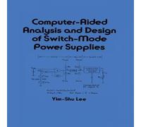 Lee Computer-Aided Analysis & Design of Switch-Mode Power Supplies Lee Multicolor
