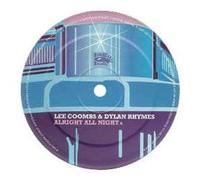 Lee Coombs & Dylan Rhymes - Alright/All Night [12" VINYL]