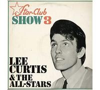 Lee Curtis And The All Stars - Star Club Show 3