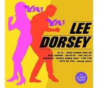 Lee Dorsey - Ya! Ya! + 11 Bonus Tracks