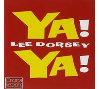 Lee Dorsey - Ya! Ya!