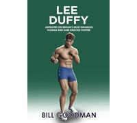 Lee Duffy: Antidotes On Britain's Most Infamous Taxman And Bare- Knuckle Fighter