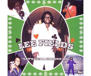 Lee Fields : Let's Get a Groove On VINYL 12" Album (2020) NEW Great Value
