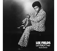 Lee Fields & The Expressions - Let's Talk It Over [Deluxe Edition]