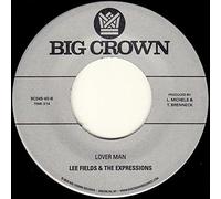 Lee Fields & The Expressions - Lover Man / Never Be Another You [7" VINYL]