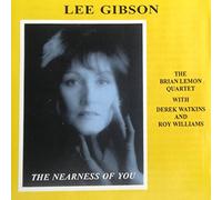 Lee Gibson - The Nearness of You