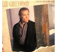 LEE GREENWOOD - LEE GREENWOOD - love will find its way to you MCA 5770 (LP vinyl record)