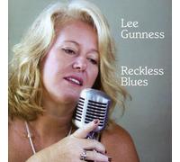 LEE GUNNESS - Reckless Blues