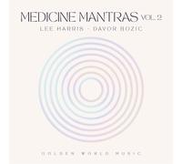 Lee Harris - Medicine Mantras, Vol. 2