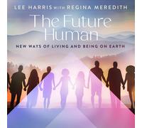Lee Harris Regina Meredith The Future Human (Paperback)