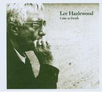 Lee Hazlewood - Cake Or Death