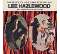 Lee Hazlewood These Boots Are Made for Walkin' the Complete Mgm Recordings (CD)
