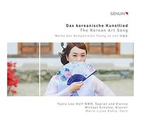 Lee-Hoff/Schutze/Kahle - The Korean Art Song: Works of the composer Young Jo Lee