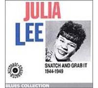 Lee, Julia - 1944-49-Snatch & Grab It