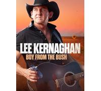 Lee Kernaghan: Boy from the Bush