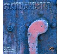 Lee Konitz & Antonio Zambrini Trio - Lee Konitz & Antonio Zambrini Trio: Standardslee