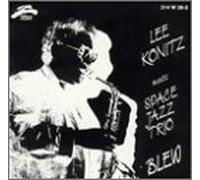 Lee Konitz & Space Jazz Trio - Blew
