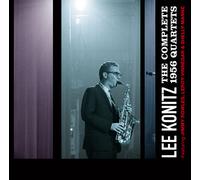 Lee Konitz : The Complete 1956 Quartets CD 2 discs (2022) NEW Great Value