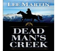 Lee Martin Dead Man's Creek Paperback Book Lee Martin Multicolor