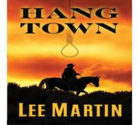 Lee Martin Hang Town Paperback Book Lee Martin Multicolor