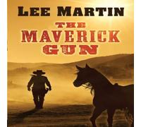 Lee Martin The Maverick Gun Paperback Book Lee Martin Multicolor