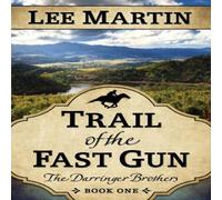 Lee Martin Trail of the Fast Gun Paperback Book Lee Martin Multicolor