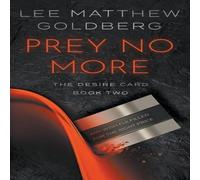 Lee Matthew Goldberg Prey No More: A Suspense Thriller Paperback Book Lee Matthew Goldberg Multicolor