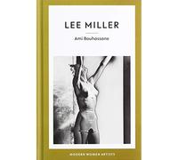 Lee Miller: 05 (Modern Women Artists)