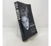 Lee Miller: A Life