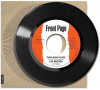 Lee Moses Time and Place (Vinyl) 7" Single (US IMPORT)