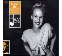 Lee, Peggy - Peggy Lee: COMPLETE CAPITOL SMALL GROUP TRANSCRIPTIONS;THE JAZZ FACTORY