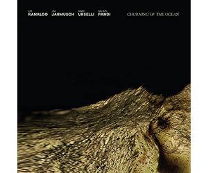 Lee Ranaldo/ Jim Jarmusch / Marc Urselli / Bal?zs P?ndi - Churning of the Ocean [VINYL]