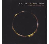 Lee, Riley & Daniel Askill - An Evening Under the Sun