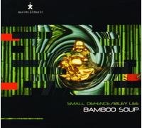 Lee Riley & Small Defence - Bamboo Soup