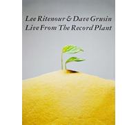 Lee Ritenour & Dave Grusin - Live From The Record Plant