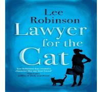 Lee Robinson Lawyer for the Cat N/A Book Lee Robinson Multicolor