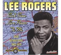Lee Rogers - Sock Some Love Power to Me