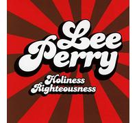 Lee 'Scratch' Perry - Holiness Righteousness