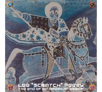 Lee 'Scratch' Perry - The End Of An American Dream