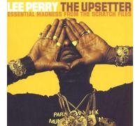 Lee "Scratch" Perry - Upsetter: Essential Madness From The Scratch Files