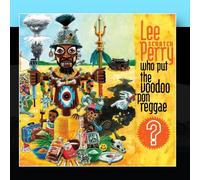 Lee Scratch Perry - Who Put The Voodoo `Pon Reggae?