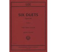 Lee, Sebastian Six Duets, Op. 60, Volume 1 Two Cellos edited by Jeffrey Solow - International