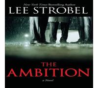 Lee Strobel The Ambition Paperback Book Lee Strobel Multicolor