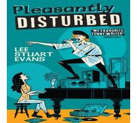 Lee Stuart Evans Pleasantly Disturbed Paperback Book Lee Stuart Evans Multicolor