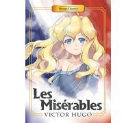 Lee, SunNeko - Manga Classics: Les Miserables (New Printing): 1 (Manga Classics: Paperback)