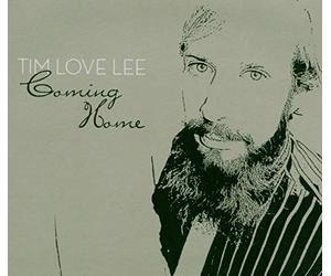 Lee, Tim 'Love' - Coming Home: Compiled By Tim Love Lee