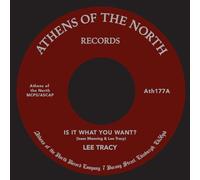 Lee Tracy & Issac Manning - Is It What You Want? [7" VINYL]