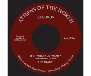 Lee Tracy & Issac Manning - Is It What You Want? [7" VINYL]